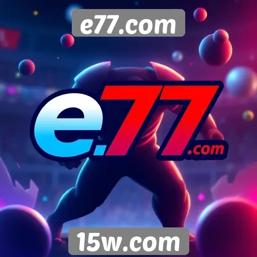 Atualizações e77.com trazem melhorias na jogabilidade